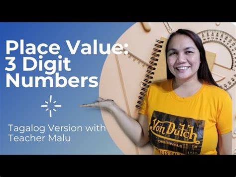 MATHEMATICS 2: Place Value (3 Digits) Tagalog Explained.